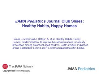 JAMA Pediatrics Journal Club Slides: Healthy Habits, Happy Homes