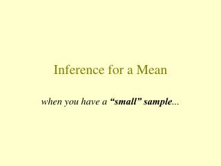 Inference for a Mean