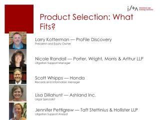 Product Selection: What Fits?
