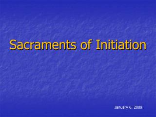 Sacraments of Initiation