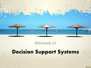 Decision Support Systems