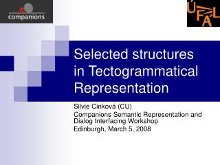 Selected structures in Tectogrammatical Representation