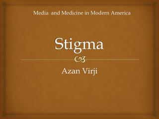 Stigma
