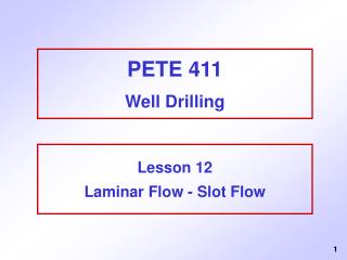 PETE 411 Well Drilling