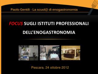 Focus sugli istituti professionali dell’enogastronomia