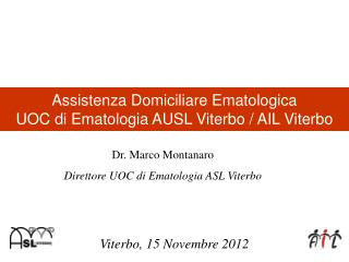 Assistenza Domiciliare Ematologica UOC di Ematologia AUSL Viterbo / AIL Viterbo