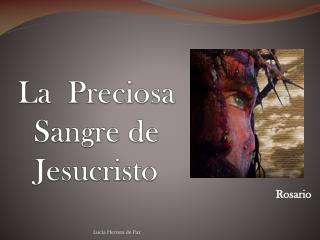 La Preciosa Sangre de Jesucristo