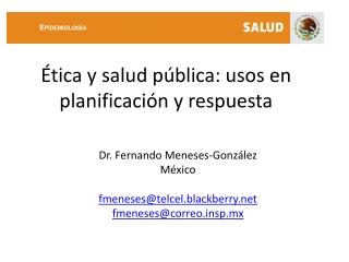 Ética y salud pública: usos en planificación y respuesta