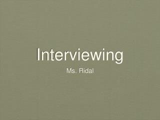 Interviewing