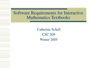 Software Requirements for Interactive Mathematics Textbooks