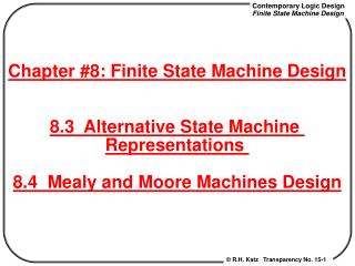 8.3 Alternative State Machine Representations