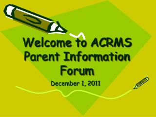 Welcome to ACRMS Parent Information Forum