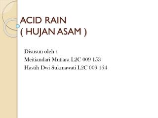 ACID RAIN ( HUJAN ASAM )