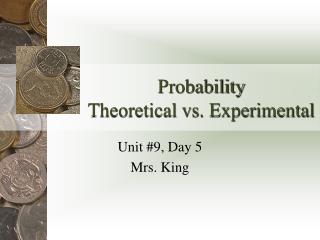 Probability Theoretical vs. Experimental