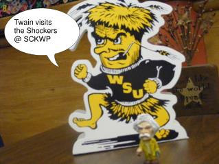 Twain visits the Shockers @ SCKWP