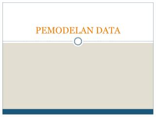 PEMODELAN DATA