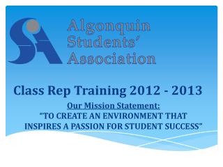 Our Mission Statement: “TO CREATE AN ENVIRONMENT THAT INSPIRES A PASSION FOR STUDENT SUCCESS”