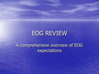 EOG REVIEW