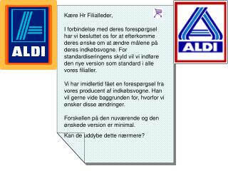 Kære Hr Filialleder,