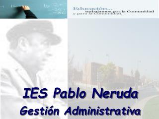 IES Pablo Neruda Gestión Administrativa