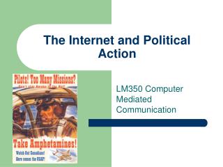 The Internet and Political Action