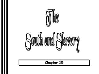 The South and Slavery