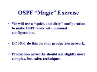 OSPF “Magic” Exercise