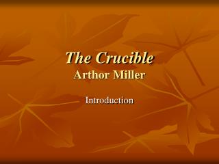 The Crucible Arthor Miller