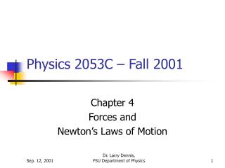 Physics 2053C – Fall 2001