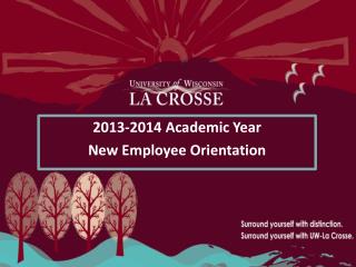 2013-2014 Academic Year New Employee Orientation