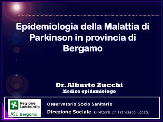 Epidemiologia della Malattia di Parkinson in provincia di Bergamo