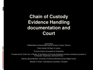 Chain of Custody Evidence Handling documentation and Court