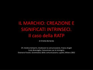 IL MARCHIO: CREAZIONE E SIGNIFICATI INTRINSECI. Il caso della RATP