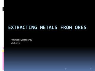 Extracting Metals from Ores