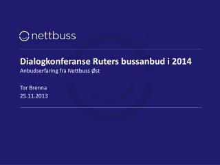Dialogkonferanse Ruters bussanbud i 2014