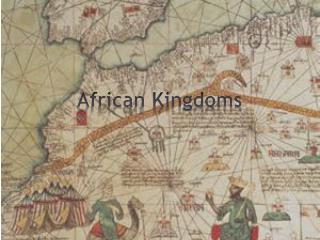 African Kingdoms