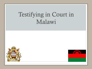 Testifying in Court in Malawi