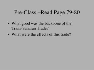 Pre-Class –Read Page 79-80