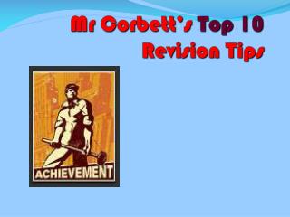 Mr Corbett’s Top 10 Revision Tips