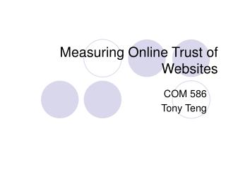 Measuring Online Trust of Websites