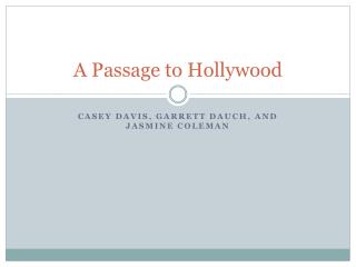 A Passage to Hollywood