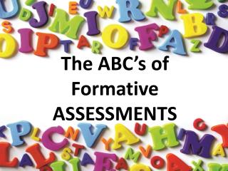 The ABC’s of Formative ASSESSMENTS