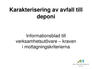 Karakterisering av avfall till deponi