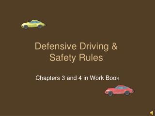 Defensive Driving &amp; Safety Rules