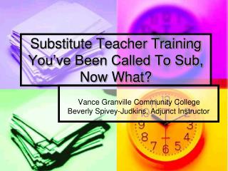 Substitute Teacher Training You’ve Been Called To Sub, Now What?