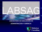 LABORATORIO DE SIMULADORES EN ADMINISTRACION Y GERENCIA