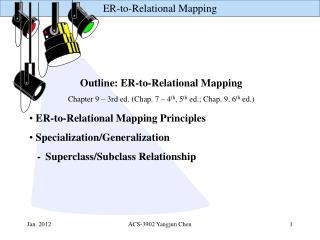 ER-to-Relational Mapping Principles Specialization/Generalization