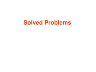Solved Problems
