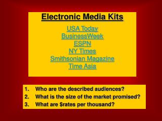 Electronic Media Kits USA Today BusinessWeek ESPN NY Times Smithsonian Magazine Time Asia