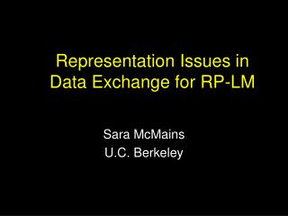 Representation Issues in Data Exchange for RP-LM